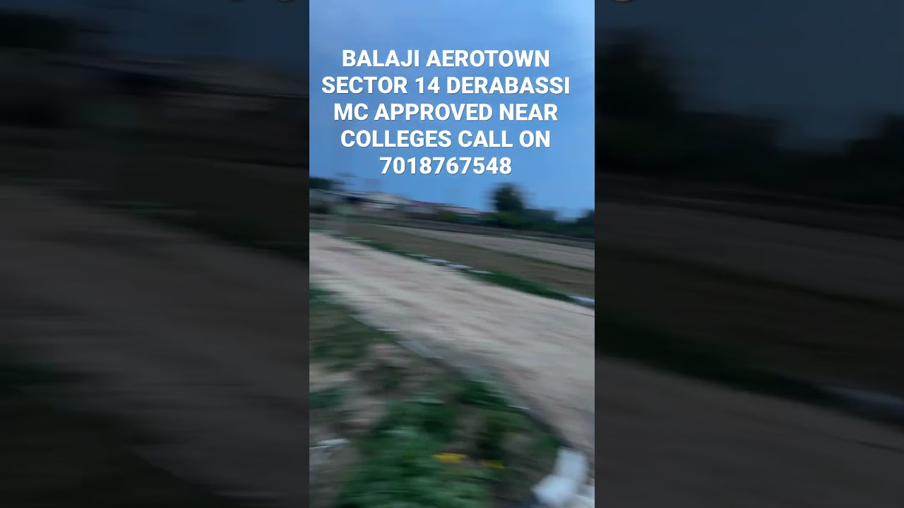 RESIDENTIAL PLOTS DERABASSI CALL ON 7018767548 AFFORDABLE PRICE STARTS FROM 7 LACS TO 11 LACS
