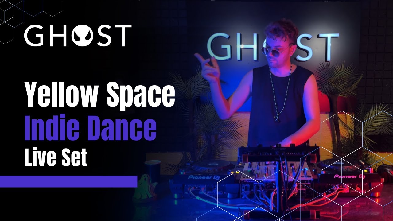 GHOST Master Class: Yellow Space's Top Indie Dance Tracks Live Set