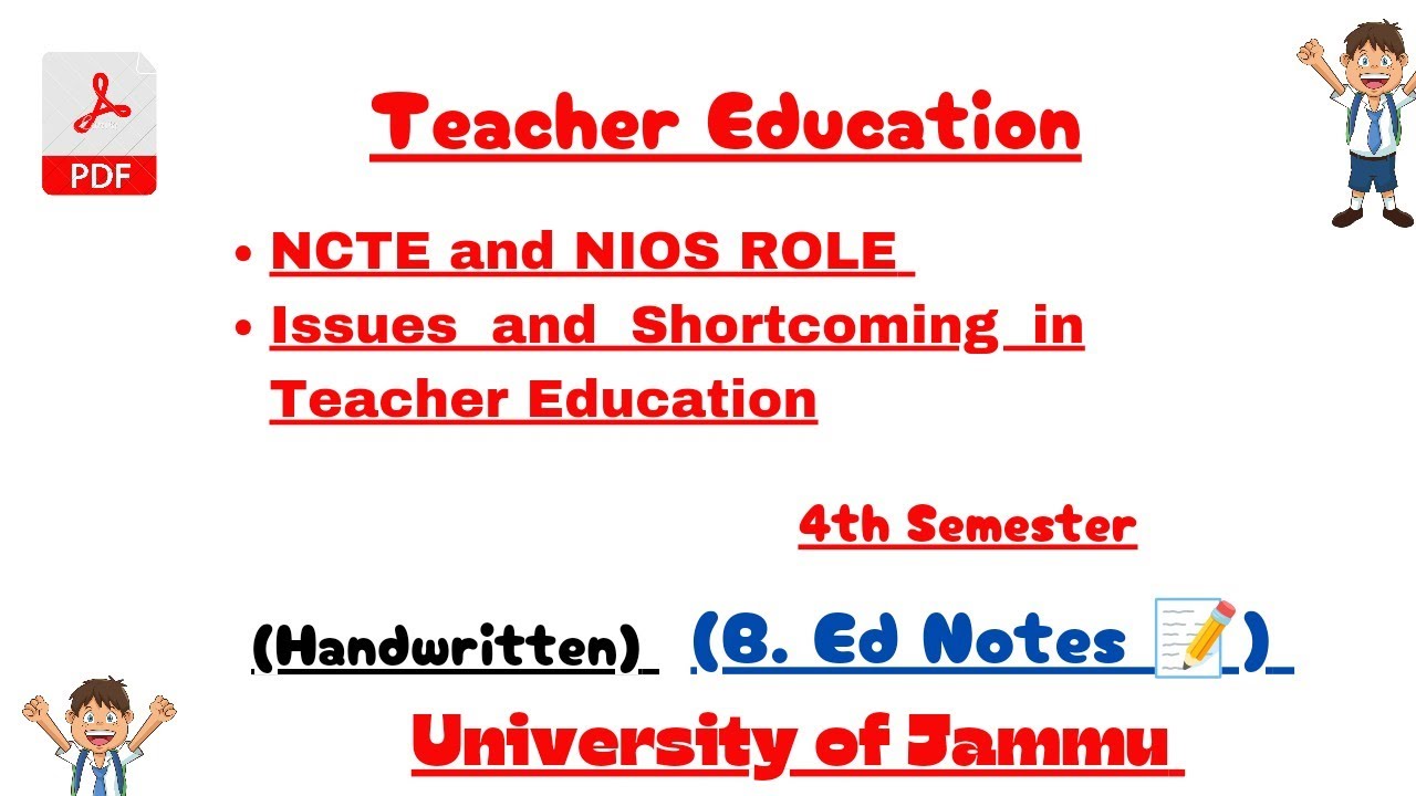 NCTE and NIOS | Teacher Education | Issues and Shortcomings in Teacher Education