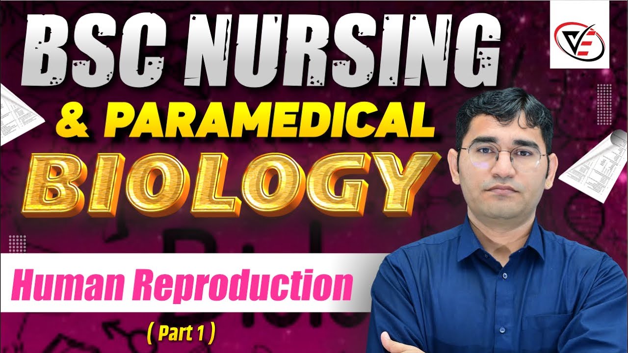 HUMAN REPRODUCTION BIOLOGY MCQ CLASS FOR BSC NURSING | PARAMEDICAL | NEET | BY VIJAY SIR