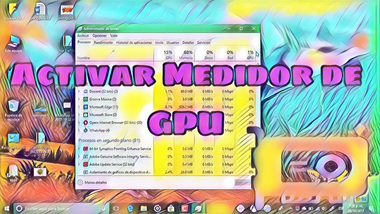 Como Activar El Medidor de GPU en Administrador de Tareas de Win10 FCU