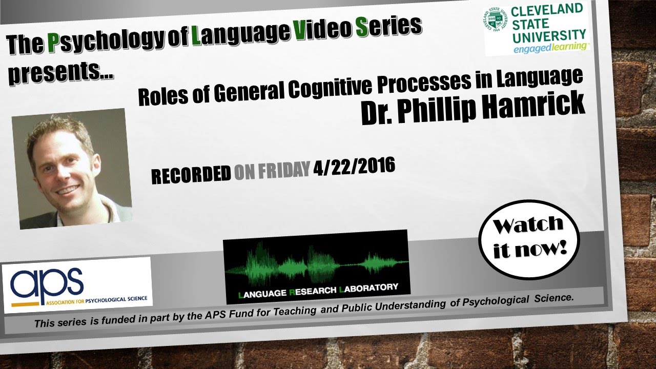 Psychology of Language Series - Dr. Hamrick  presents on cognitive processes in language