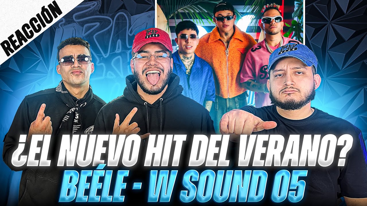 REACCIONANDO A LA W SOUND 05 