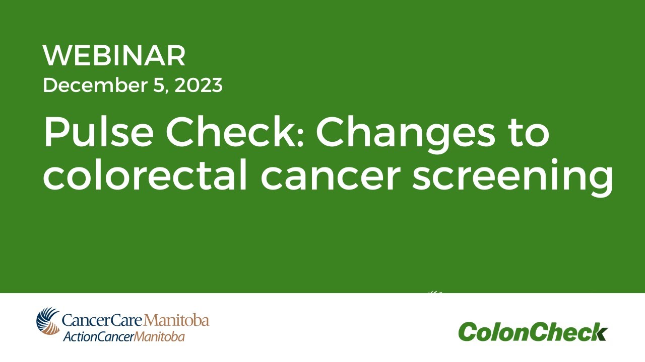 Pulse Check: Changes to colorectal cancer screening