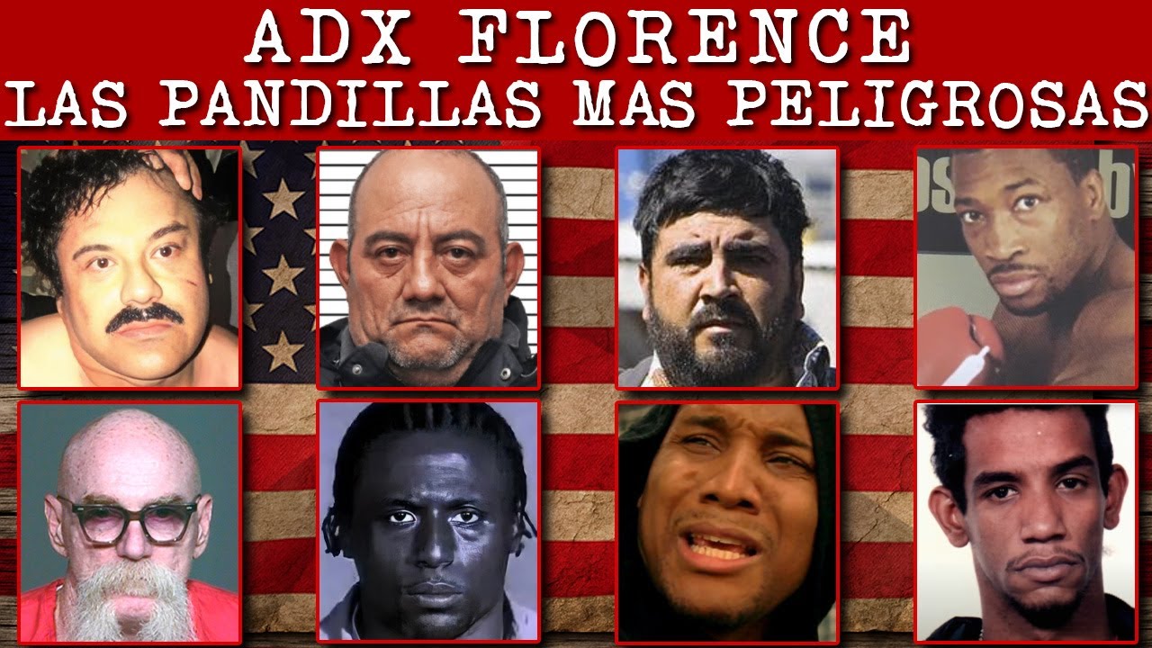 Los 10 Líderes de Pandillas Más Peligrosos en la Prisión ADX Florence