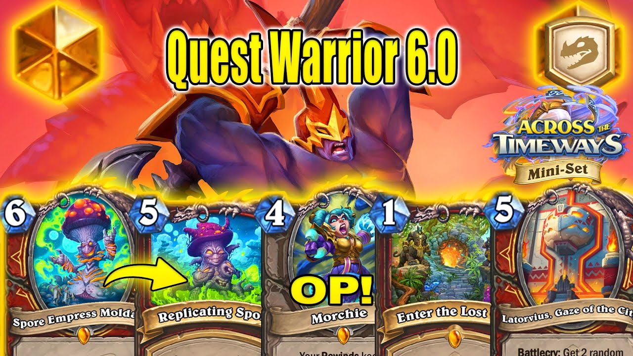 Buffed Quest Warrior 6.0 Deck Craft & Defeat Aggro Decks! Across the Timeways Mini-Set | Hearthstone