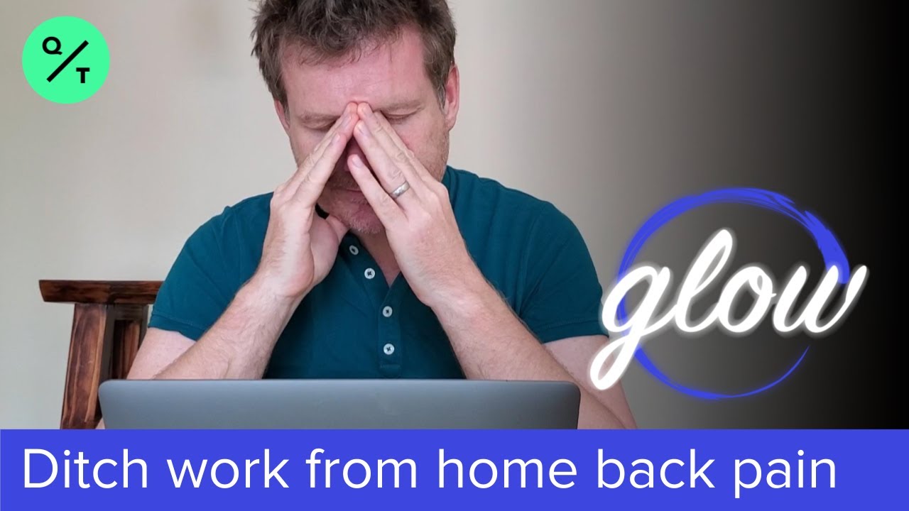 How to Ditch the Neck and Back Pain of Work From Home