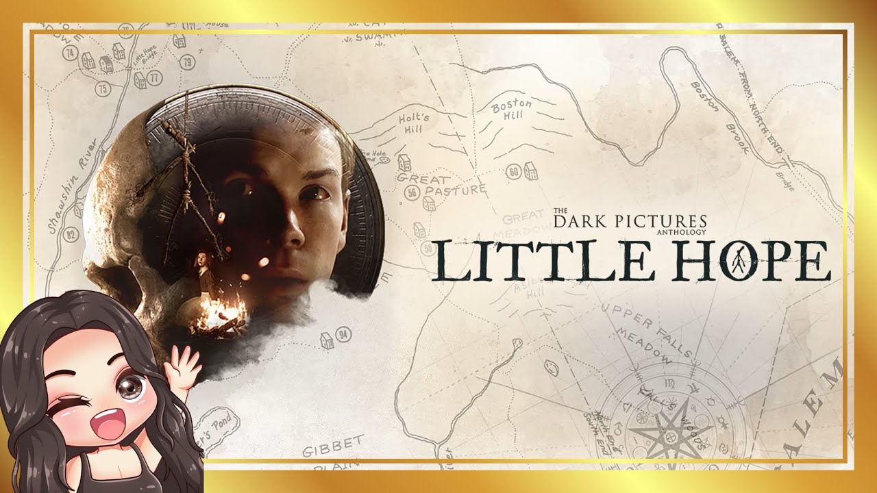 BIENVENUE A LITTLE HOPE // The dark pictures anthology : Little Hope