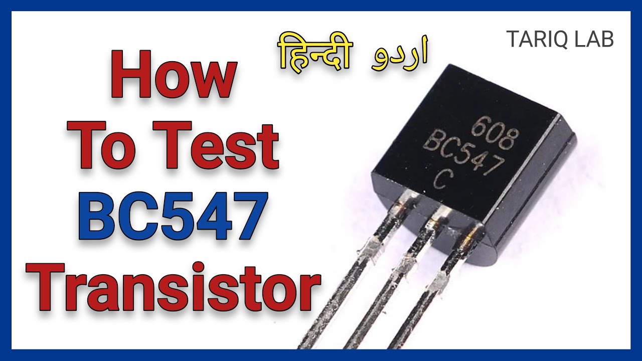 How To Check BC547 Transistor | Testing BC547