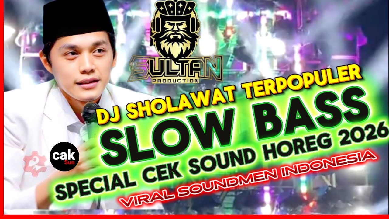 SPECIAL DJ SHOLAWAT TERPOPULER 2026 ❗ SLOW BASS NROTOK VERSI SABILU TAUBAH