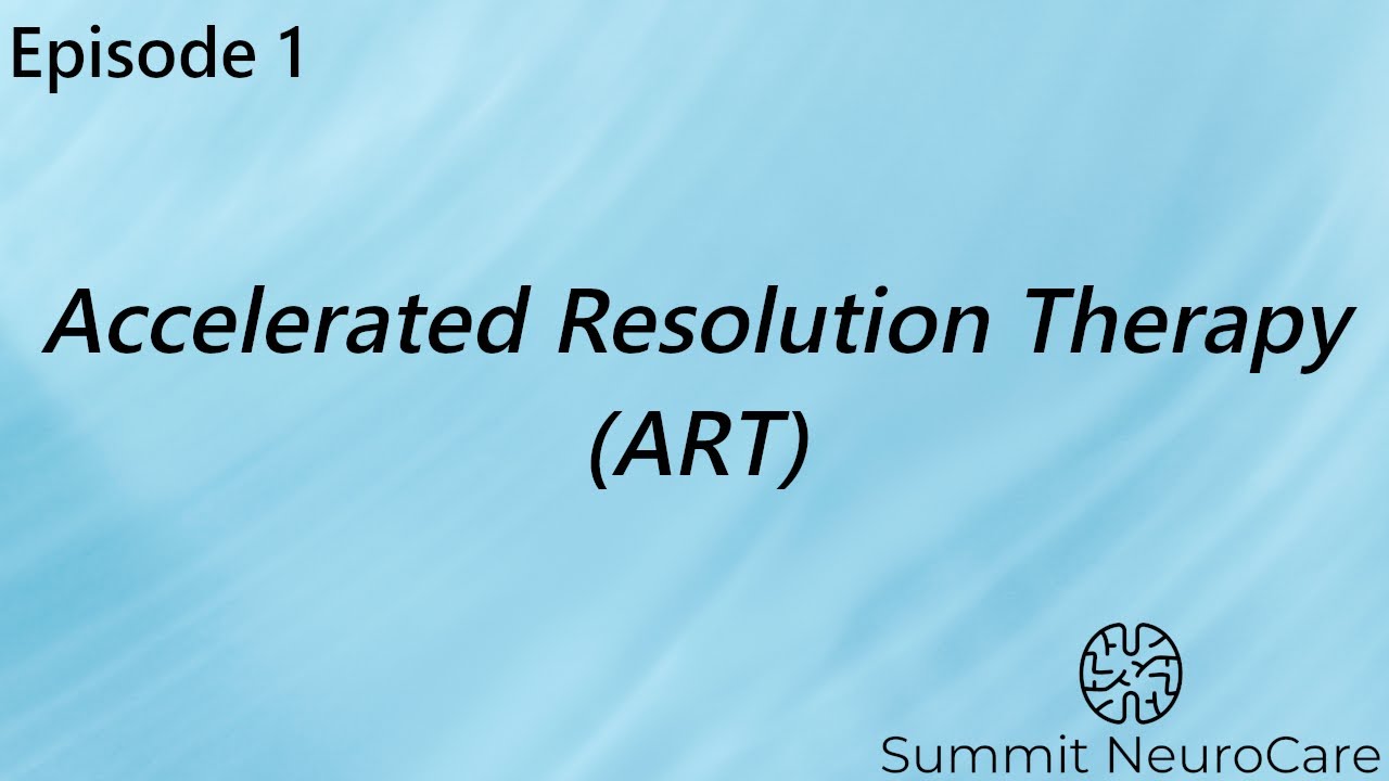 Accelerated Resolution Therapy (ART) | Episode 1