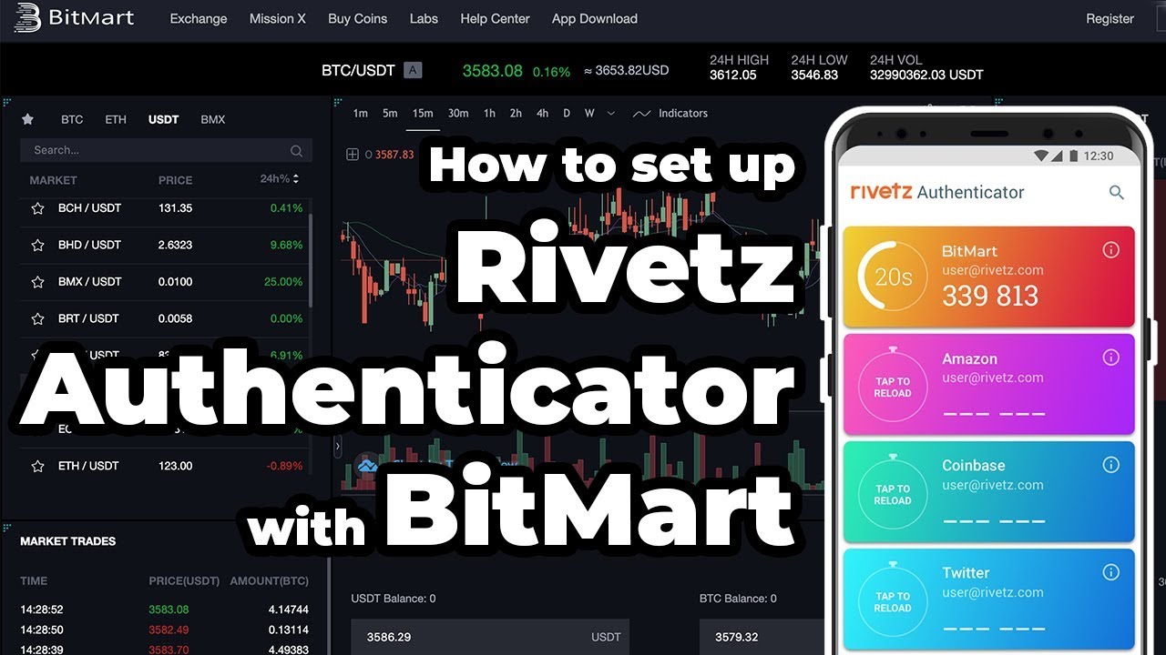 How to set up BitMart 2FA with Rivetz Authenticator