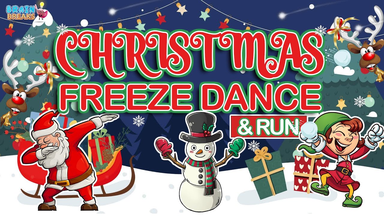 Christmas Freeze Dance & Run | Christmas Brain Break | Just Dance | Fun Exercise For Kids