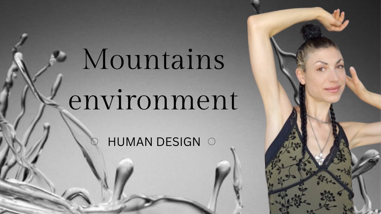 Understanding and thriving with a Mountains Environment