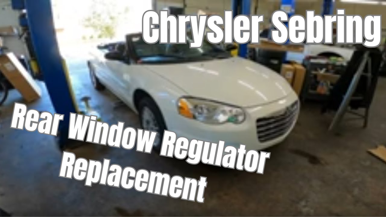 2005 Chrysler Sebring Convertible Rear Window Regulator Replacement