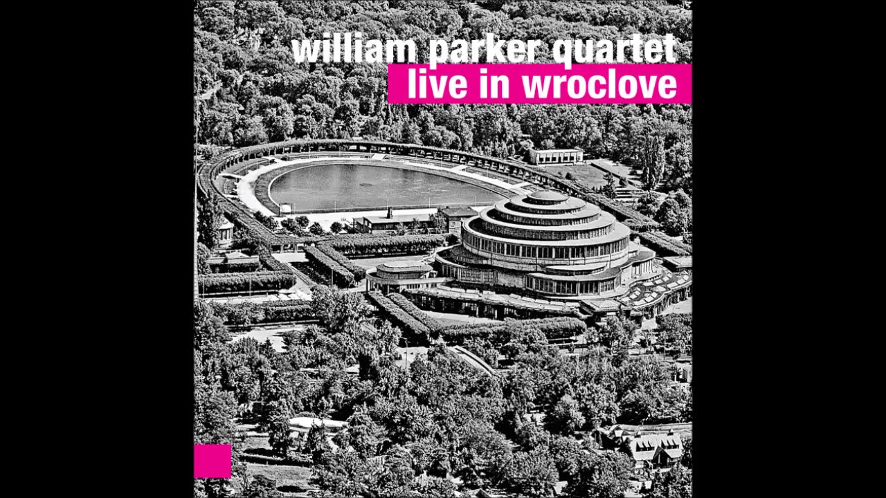 William Parker Quartet ‎– One For Horace