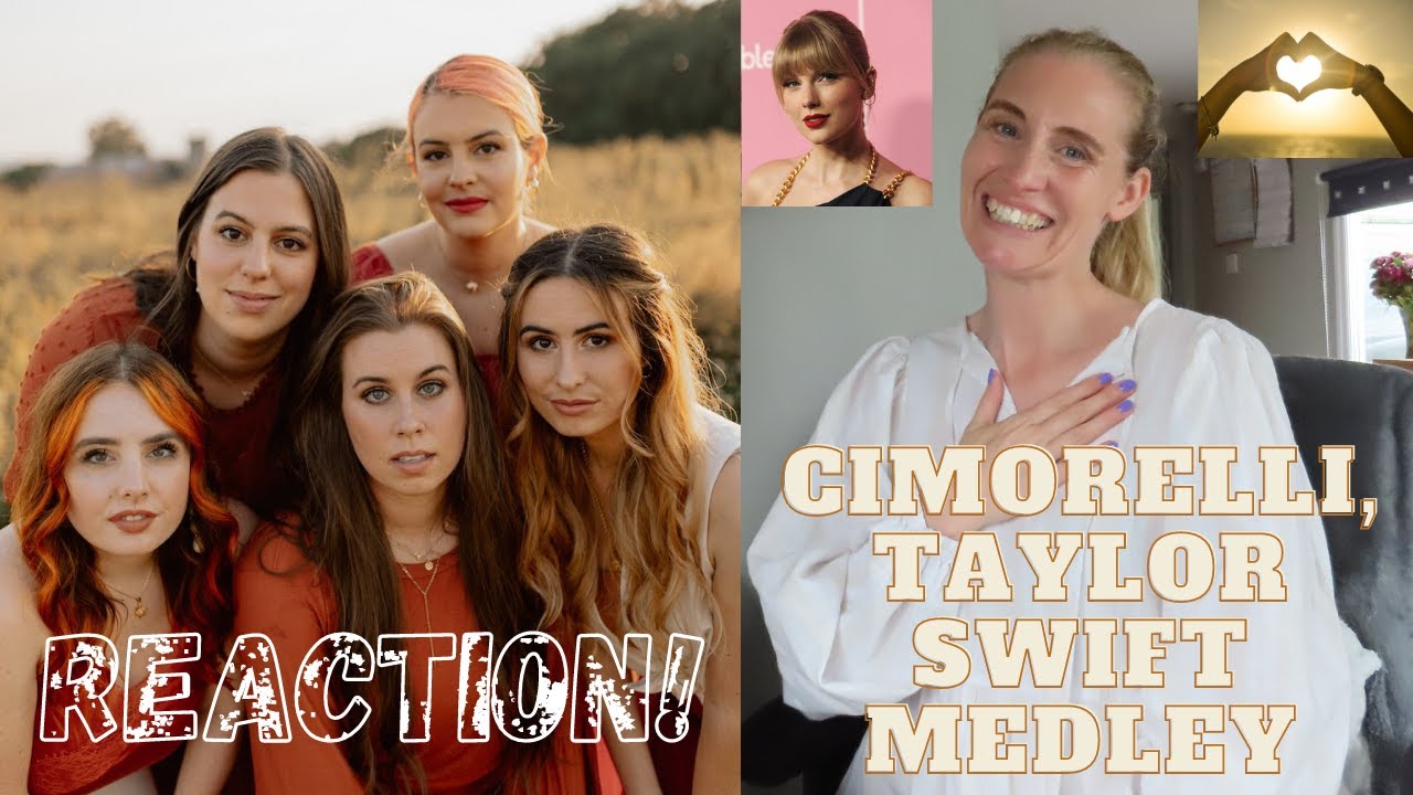 REACTION! Cimorelli, Taylor Swift Medley #Cimorelli  #TaylorSwiftSongs #ALittleMoreOfLisa