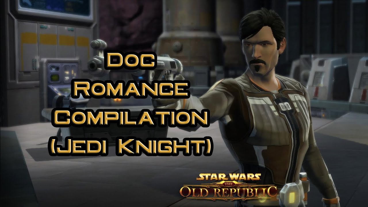 SWTOR: Doc Romance Compilation (Jedi Knight)