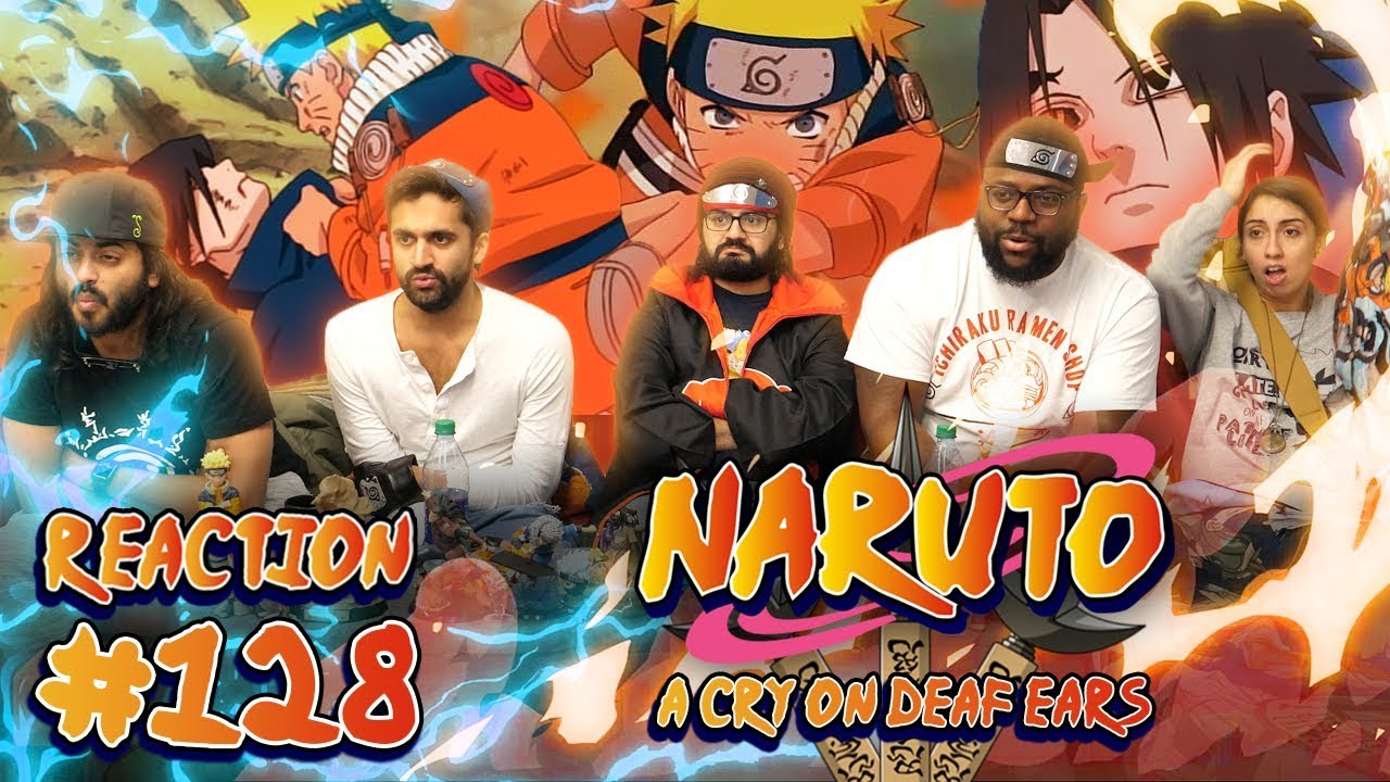 Naruto - Episode 128 A Cry on Deaf Ears - Group Reaction