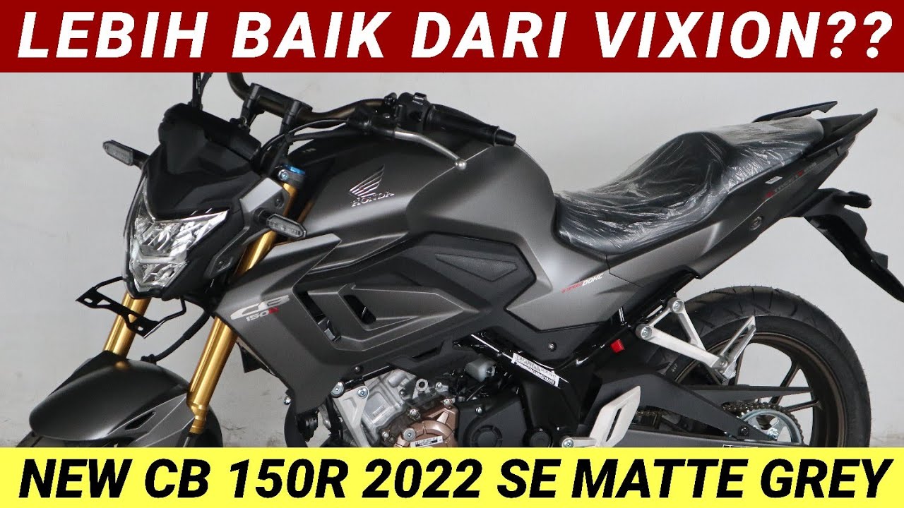 HONDA CB 150 R TERBARU 2022 SPECIAL EDITION MATTE GREY