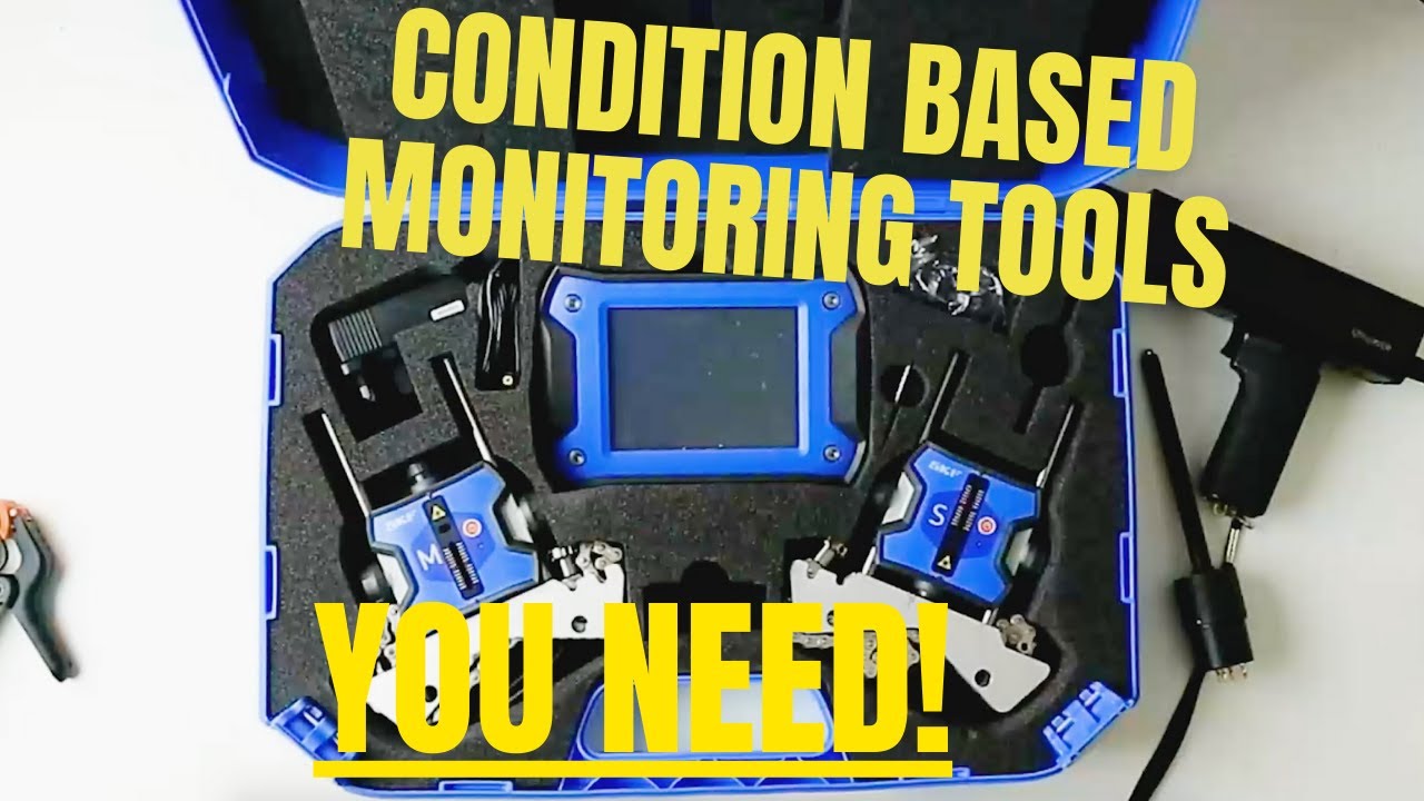 Condition Based Monitoring Tools You Need To Improve Factory Performance...