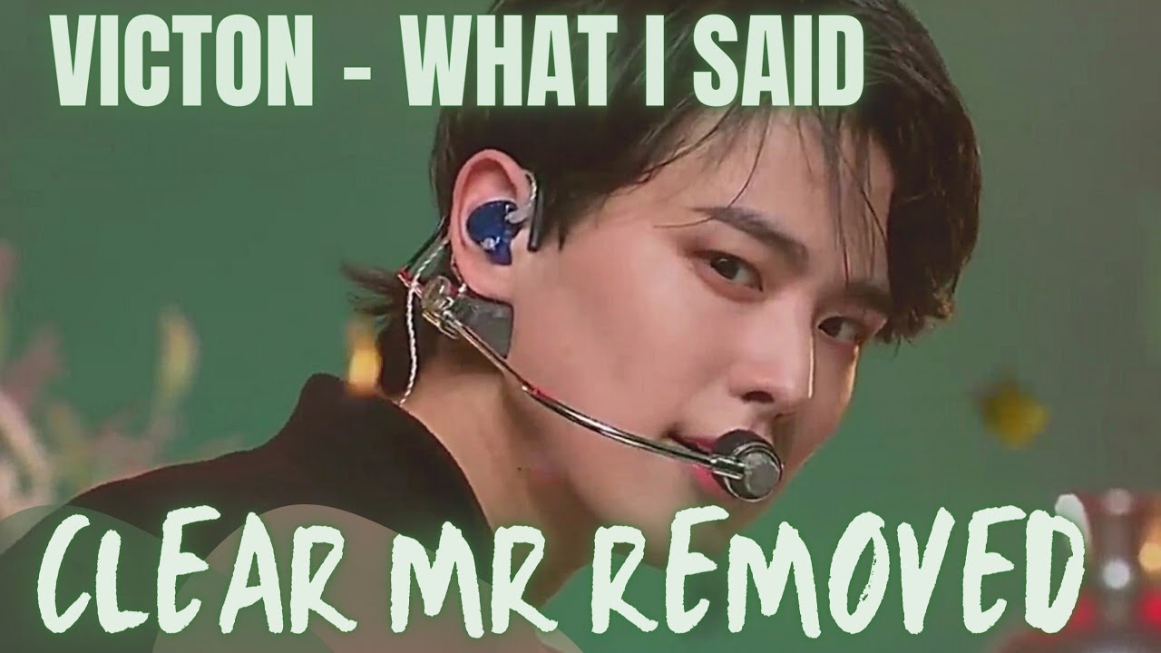 [ CLEAN MR REMOVER MR제거 ] VICTON (빅톤) - WHAT I SAID | M COUNTDOWN