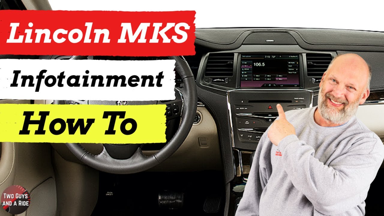 Infotainment How To - 2014 Lincoln MKS AWD