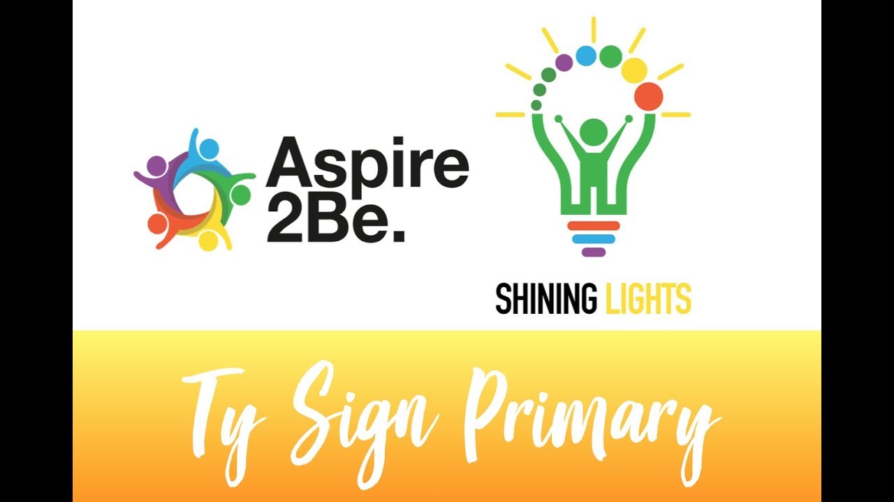 Shining Lights School Case Study: Ty Sign Primary
