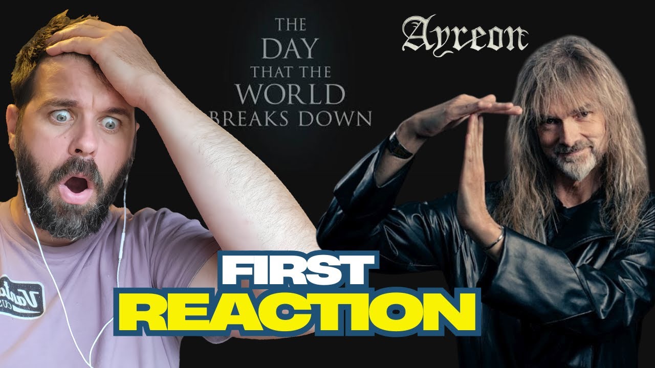 Ayreon - The Day that the World Breaks Down (First Time Hearing)
