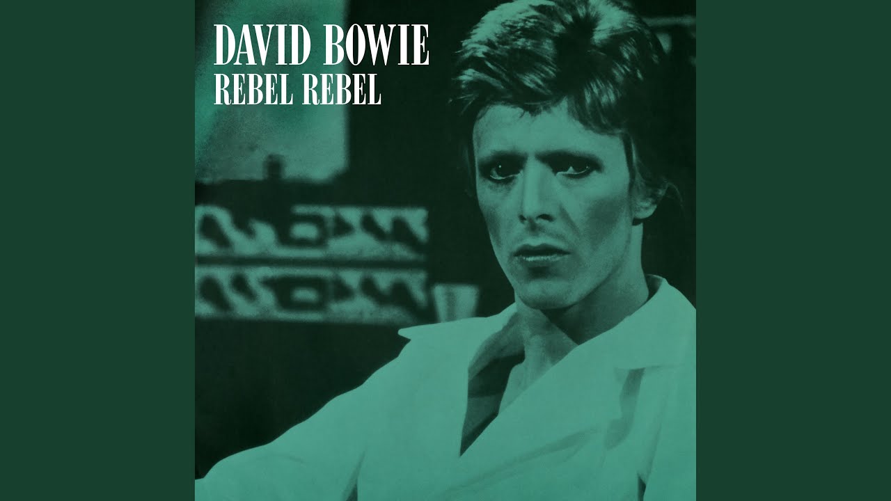 Rebel Rebel (Original Single Mix) (2019 Remaster)