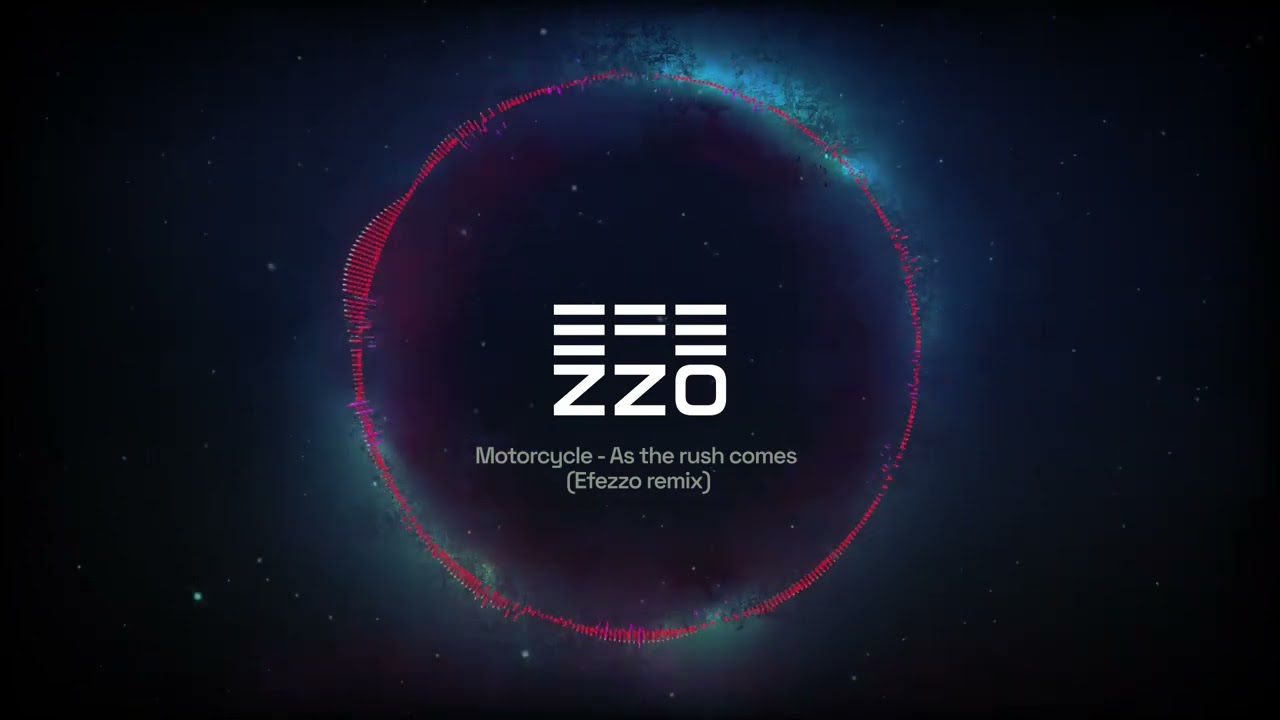 Motorcycle - As The Rush Comes (Efezzo Remix)
