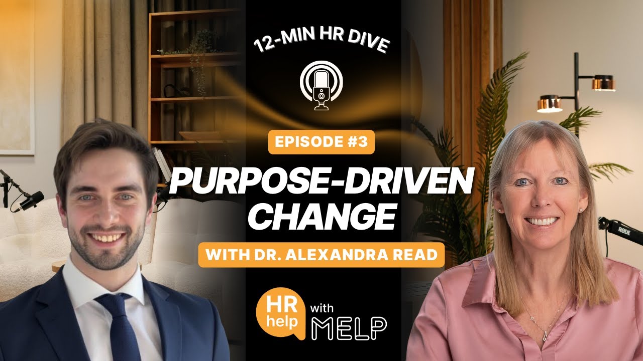 Leading organisational change with values and purpose with Dr. Alexandra Read | 12-MIN HR DIVE | E3