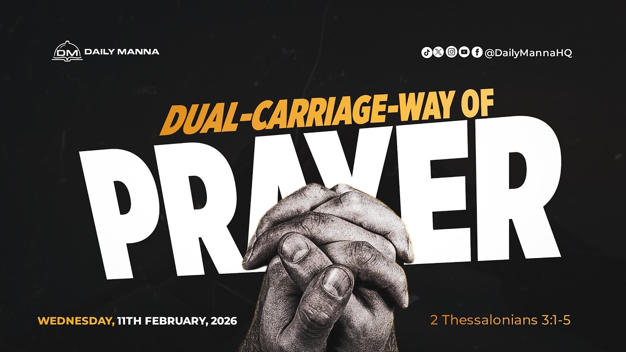 Dual-Carriage-Way of Prayer