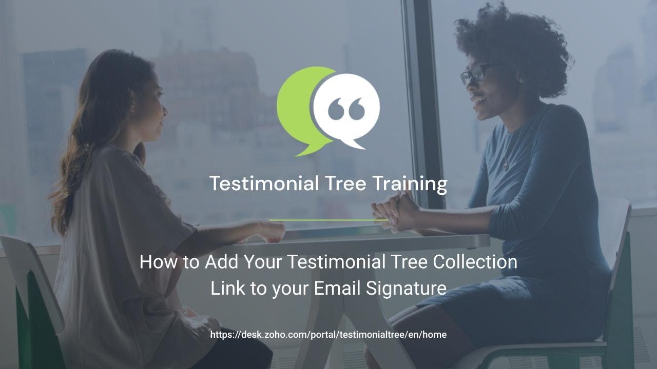 How to Add Your Testimonial Tree Collection Link to Your Email Signature