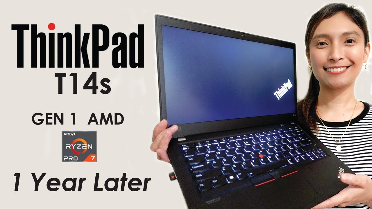 LENOVO THINKPAD T14S GEN 1 AMD | A YEAR LATER