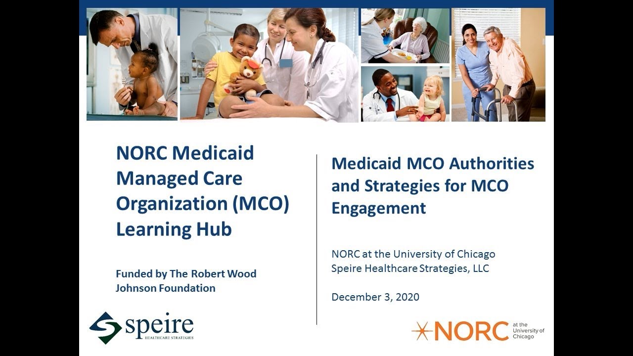 Medicaid Managed Care Organization Learning Hub - Authorities and Strategies for MCO Engagement