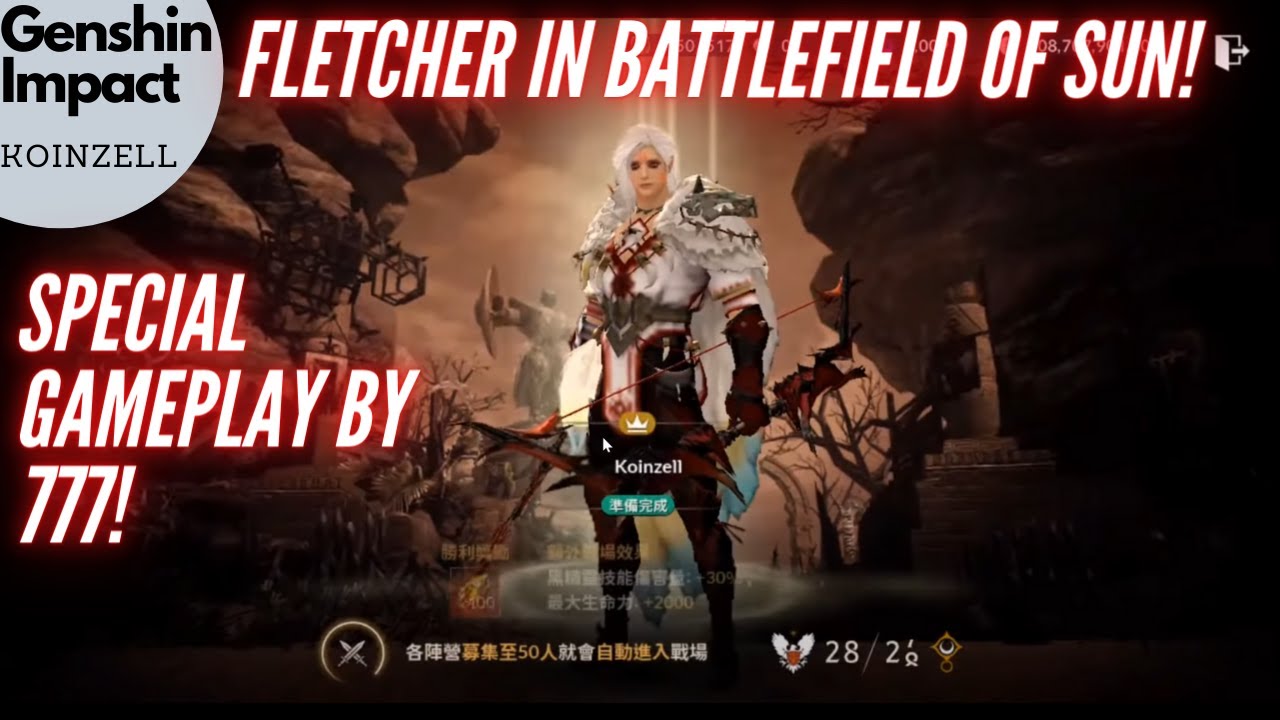 Fletcher In Battlefield of Sun (Pre Nerf)! Special Gameplay by 777!