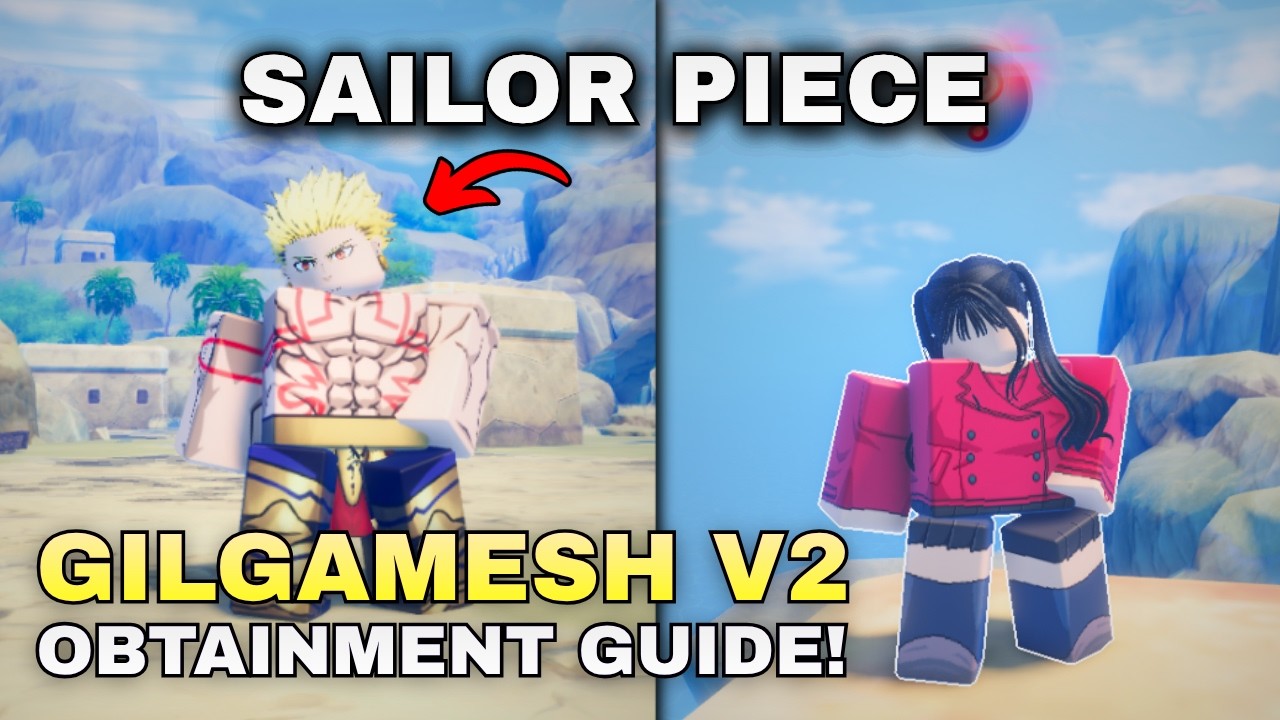 Sailor Piece | How To Get GILGAMESH V2 + New F move Requirements (GUIDE) #roblox #sailorpiece