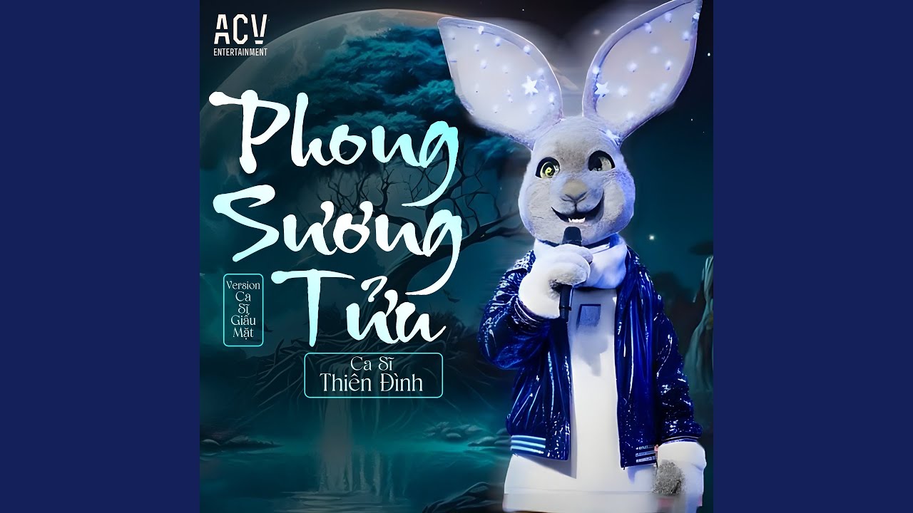 Phong Sương Tửu (Ca Si Thiên Đình)