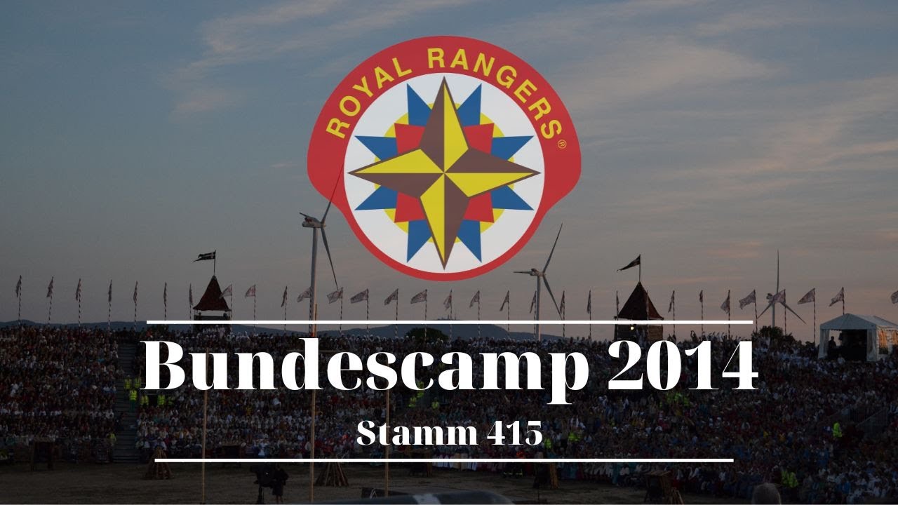 Bundescamp 2014 | Royal Rangers 415 Geesthacht