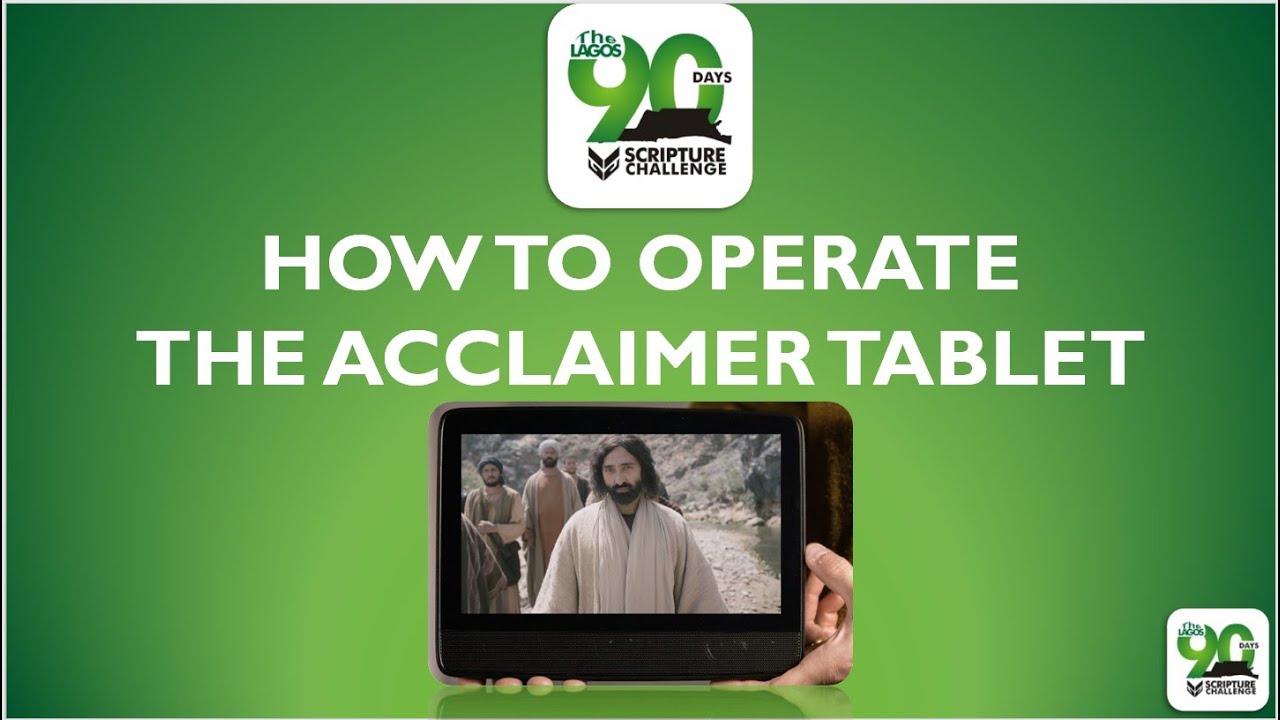 HOW TO OPERATE THE ACCLAIMER TABLET
