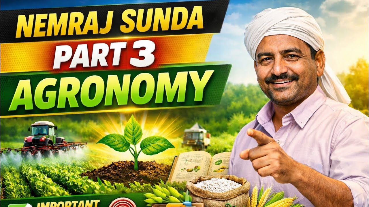 Nem raj sunda part 3 agronomy for all agriculture related exams 