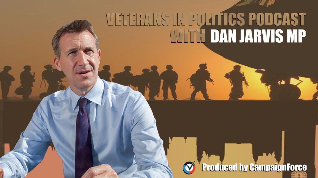 From The Paras to UK Parliament | Veterans In Politics Dan Jarvis MBE MP | Afghan | Loss and Grief