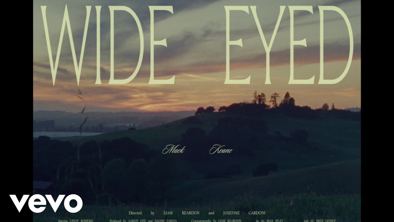 Mack Keane - Wide Eyed (Official Music Video)