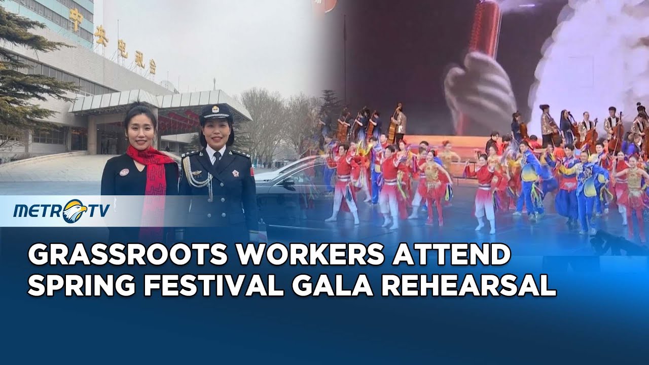 Grassroots Workers Experience China&rsquo;s Spring Festival Gala Rehearsal