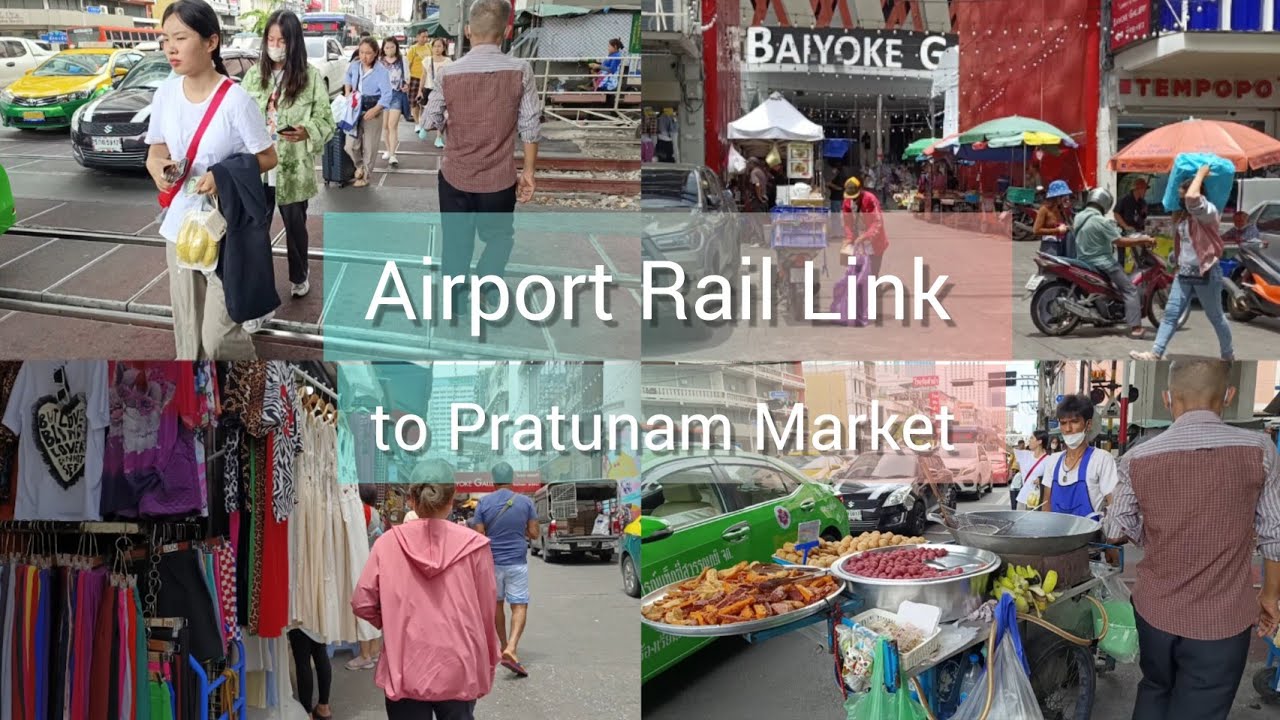 Airport Rail Link to Pratunam Market แอร์พอร์ตลิงค์ ไป ประตูน้ำ (ผ่าน INDRA SQUARE, Baiyoke Gallery)