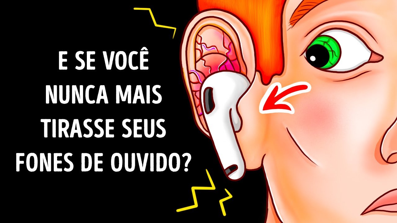 E se Você Ficasse com seus Fones de Ouvido Ligados para Sempre