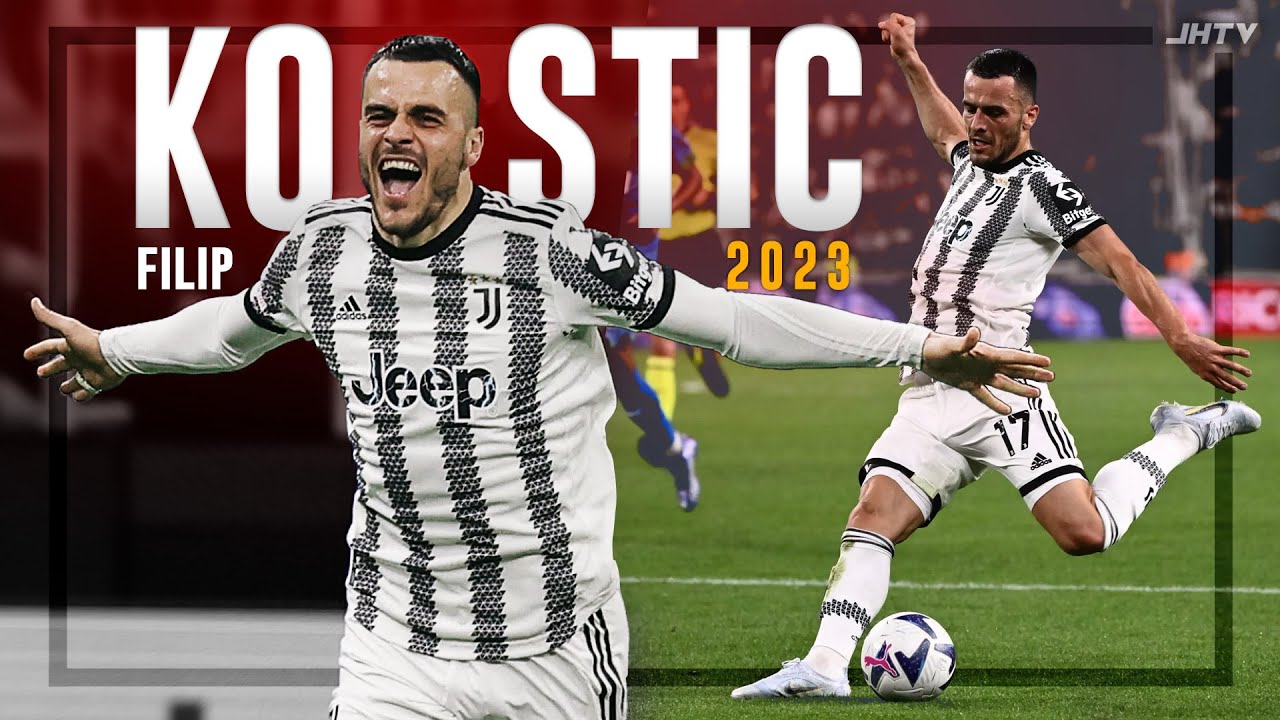 Filip Kostic - UNDERRATED • Passes, Skills & Goals (Juventus 2022/23)