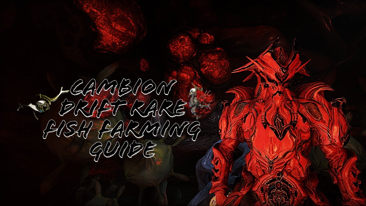 Warframe - Cambion Drift Rare Fish Farming Guide