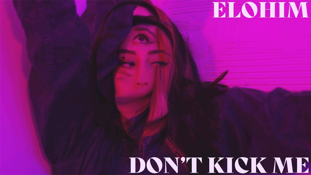 Elohim - Don't Kick Me (Official Visualizer)
